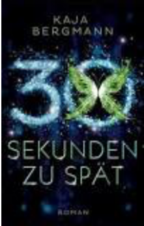 30 Sekunden zu spät (EDITION 211 / Krimi, Thriller, All-Age) - Kaja Bergmann