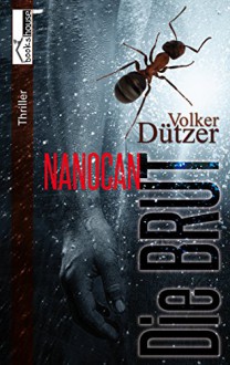 Die Brut: Nanocan - Volker C. Dützer