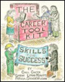 The Career Tool Kit: Skills for Success - Carol; Kravits, Sarah L.; Vaughan, Patricia S. Carter