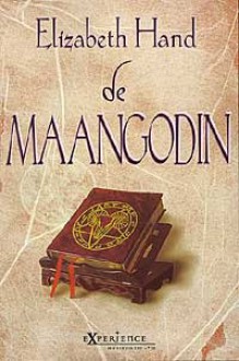 De maangodin - Elizabeth Hand, Monique Eggermont, Nico Keulers