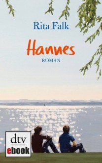 Hannes: Roman (German Edition) - Rita Falk