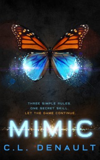 Mimic (The Prodigy Chronicles #2) - C.L. Denault