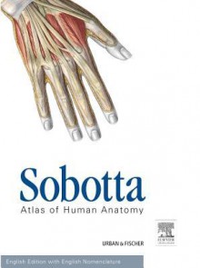 Sobotta Atlas of Human Anatomy Package, 15th Ed. English: Musculoskeletal System, Internal Organs, Head, Neck, Neuroanatomy - Jens Waschke, Friedrich Paulsen