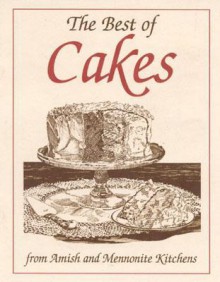 Mini Cookbook Collection: Best of Cakes with Envelope [With Gift Envelope] - Phyllis Pellman Good