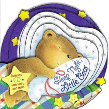 Sleep Tight, Little Bear: Book and CD - Giovanni Caviezel, Roberta Pagnoni