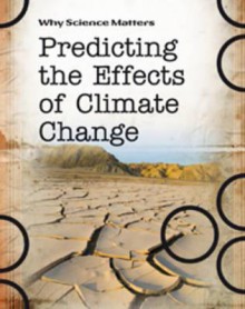 Predicting the Effects of Climate Change - John Townsend