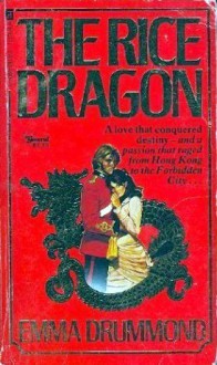 The Rice Dragon - Emma Drummond