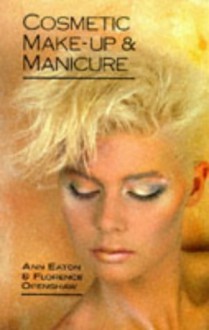 Cosmetic Make-Up and Manicure - A. Eaton