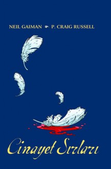 Cinayet Sırları - P. Craig Russell, Neil Gaiman