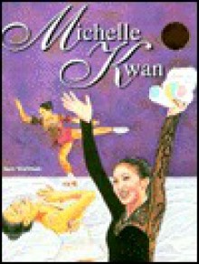 Michelle Kwan - Sam Wellman