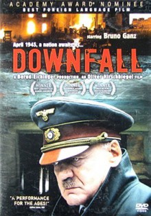 Downfall - Oliver Hirschbiegel, Bruno Ganz, Juliane Kohler