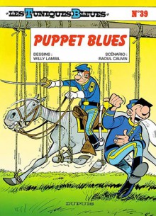 Puppet Blues - Raoul Cauvin, Willy Lambil