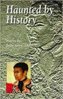 Haunted by History: Poetry by Joan Anim-Addo - Joan Anim-Addo