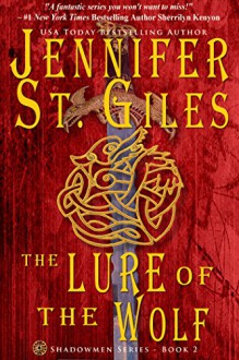 The Lure of the Wolf (The Shadowmen Book 2) - Jennifer St. Giles