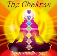 The Chakras - Janet Boyer