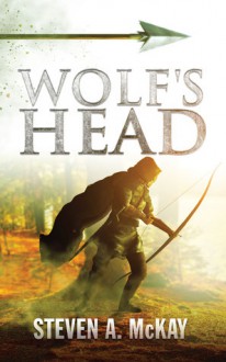 Wolf's Head - Steven A. McKay
