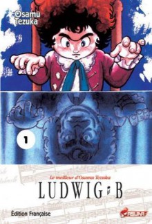 Ludwig B (#1) - Osamu Tezuka