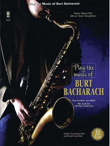 Music Minus One Alto/Tenor Sax - Play the Music of Burt Bacharach - Tim Gordon