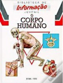 O Corpo Humano - Brian J. Ford, Maria Luísa Santos