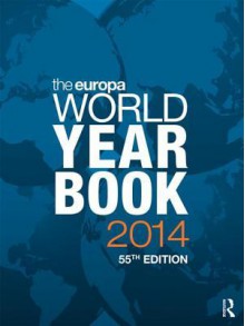 The Europa World Year Book 2014 - Europa Publications