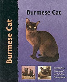 Burmese Cat (Pet Love) - Dennis Kelsey-Wood