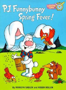 P.J. Funnybunny: Spring Fever! (Coloring Book) - Marilyn Sadler