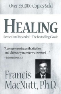 Healing - Francis MacNutt