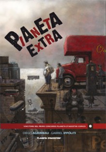 Pianeta extra - Diego Agrimbau, Gabriel Ippóliti