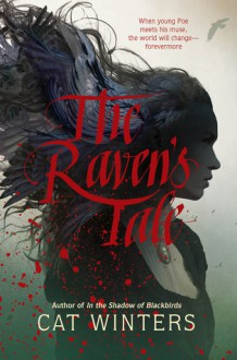 The Raven's Tale - Cat Winters