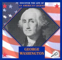 George Washington - David Armentrout, Patricia Armentrout