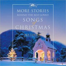 More Stories Behind the Best-Loved Songs of Christmas (MP3 Book) - Ace Collins