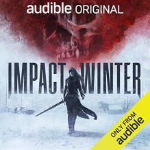 Impact Winter - Travis Beacham