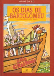 Os Dias de Bartolomeu - Nuno Saraiva