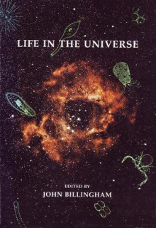 Life In The Universe - John Billingham