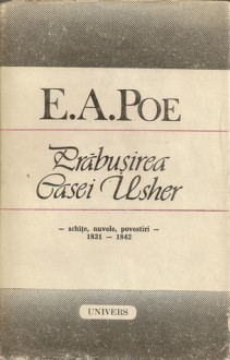 Prăbușirea casei Usher (schițe, nuvele, povestiri 1831-1842) - Edgar Allan Poe