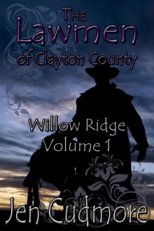 Willow Ridge: Volume 1 - Jen Cudmore