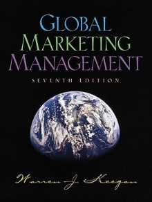 Global Marketing Management - Warren J. Keegan