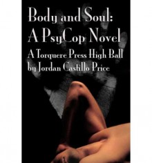 Body and Soul - Jordan Castillo Price