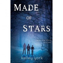 Made of Stars - Kelley York