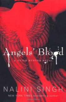 Angels' Blood - Nalini Singh