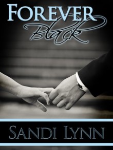 Forever Black - Sandi Lynn