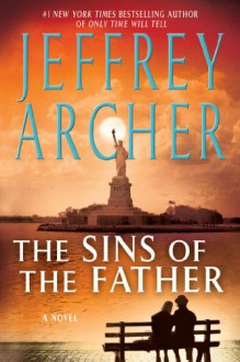 The Sins of the Father - Jeffrey Archer