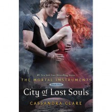 City of Lost Souls (The Mortal Instruments, #5) - Cassandra Clare