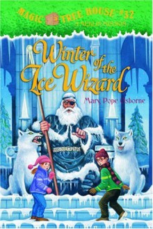 Winter of the Ice Wizard - Mary Pope Osborne, Sal Murdocca