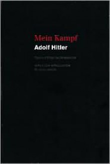 Mein Kampf - Adolf Hitler, Konrad Heiden, Ralph Manheim