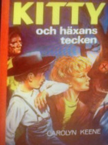 Kitty och häxans tecken - Carolyn Keene