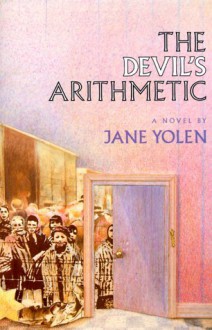 The Devil's Arithmetic - Jane Yolen