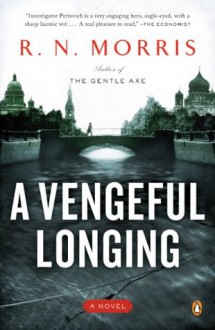 A Vengeful Longing: A Novel - R.N. Morris