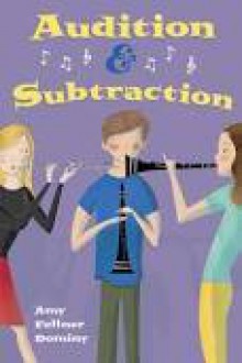 Audition & Subtraction - Amy Fellner Dominy