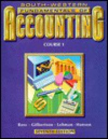 Fundamentals of Accounting, Course 1: Student Textbook - Kenton E. Ross, Mark W. Lehman, Claudia B. Gilbertson